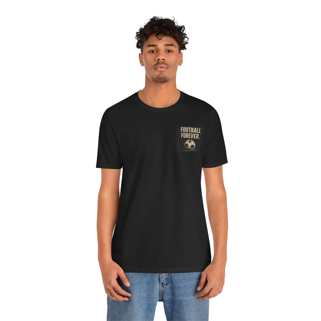 Football Forever T-Shirt