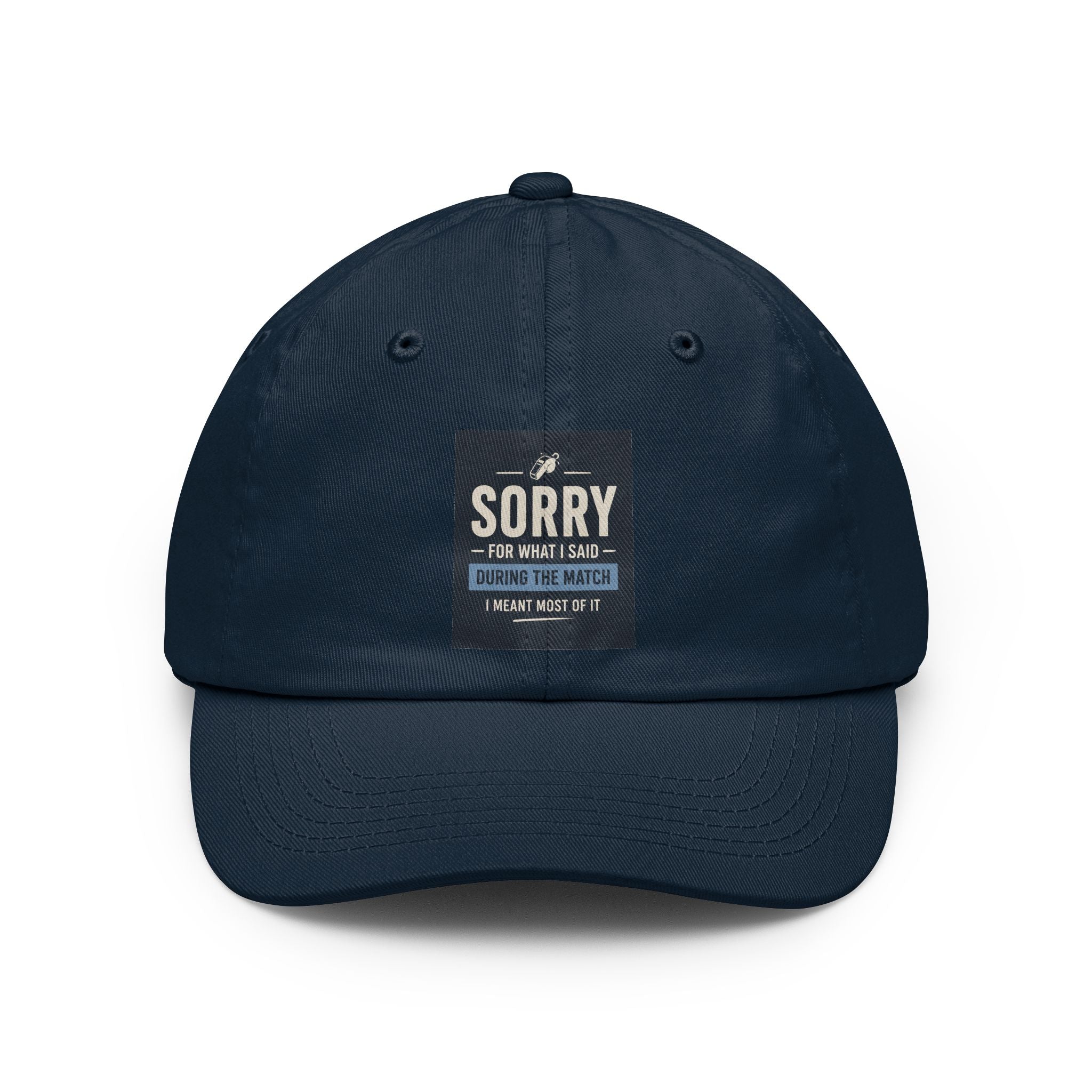 Sorry For What I Said During The Match Cap