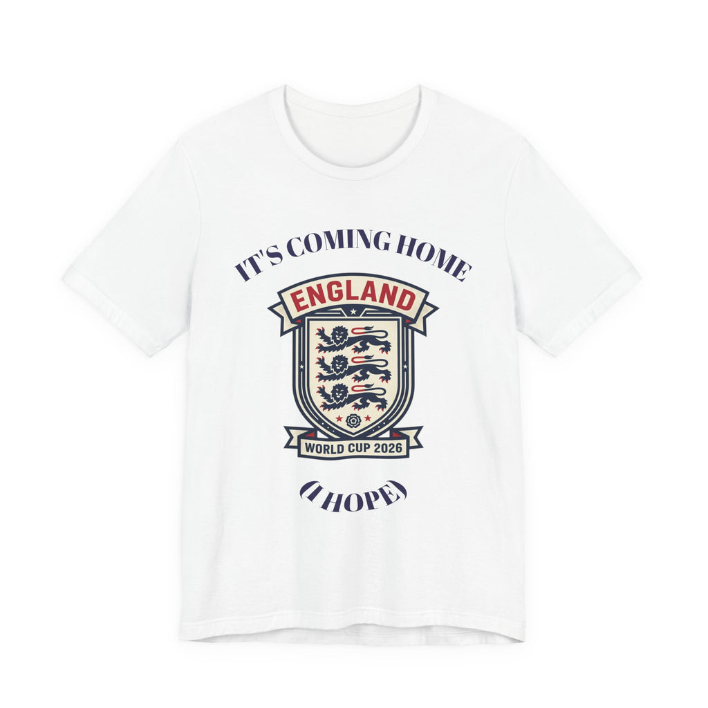 It’s Coming Home (I Hope) England T-Shirt